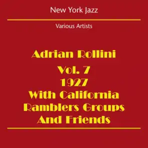 New York Jazz (Adrian Rollini 1927 Volume 7 - With California Ramblers Groups And Friends)