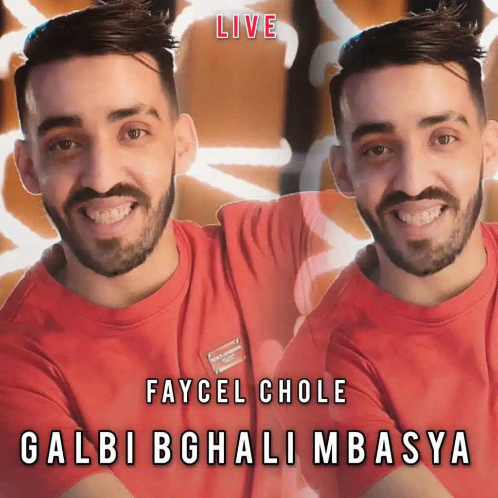 Galbi Bghali Mbasya (Live)