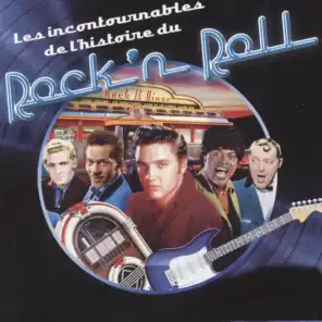 Les incontournables de l'histoire du Rock'n'Roll, vol. 1