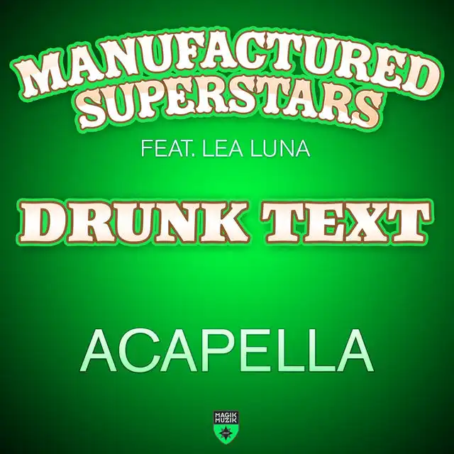 Drunk Text (Acapella)