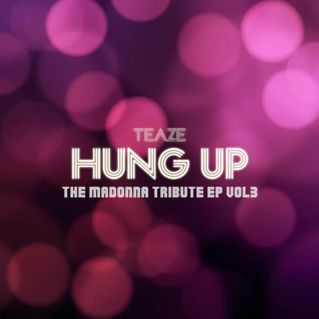 Hung Up (Los Tres Edit)