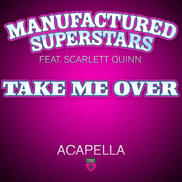 Take Me Over (Acapella)