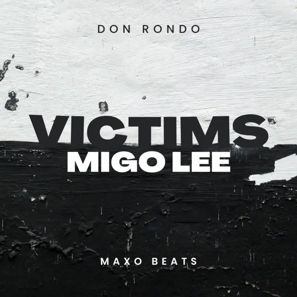 Victims (feat. Migo Lee)