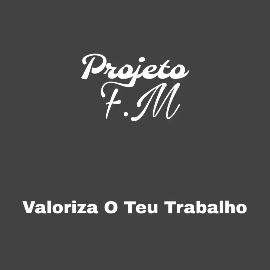 Valoriza O Teu Trabalho