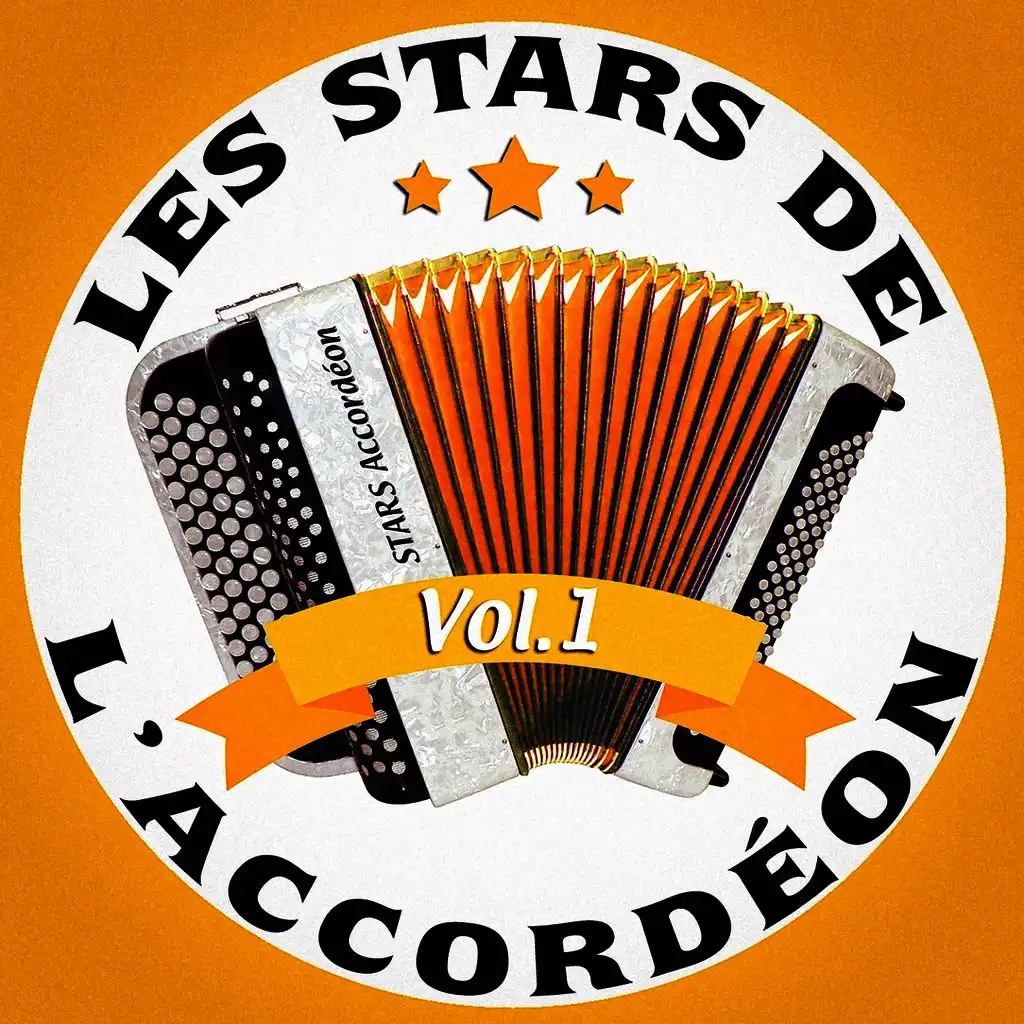 Les stars de l'accordéon, vol. 1
