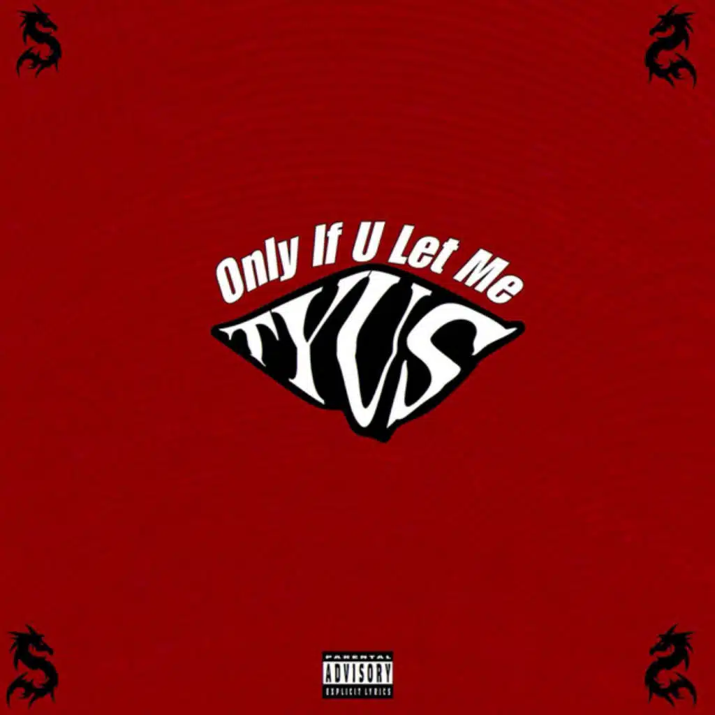 Only If U Let Me