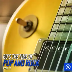 60's the Time of Pop and Rock, Vol. 3