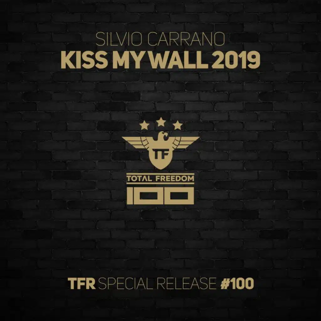 Kiss My Wall 2019 (Radio Edit)