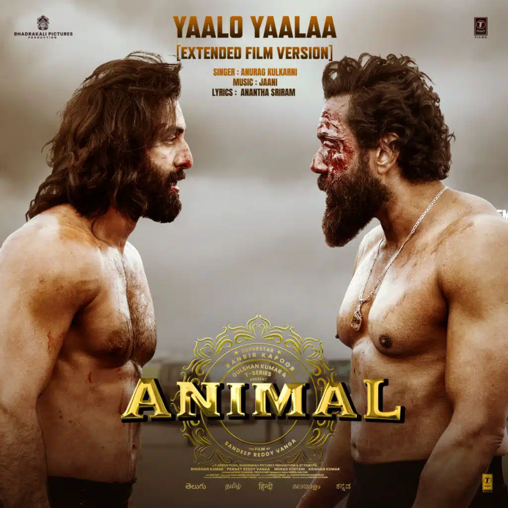 Yaalo Yaalaa (Extended Film Version) [From "Animal"]