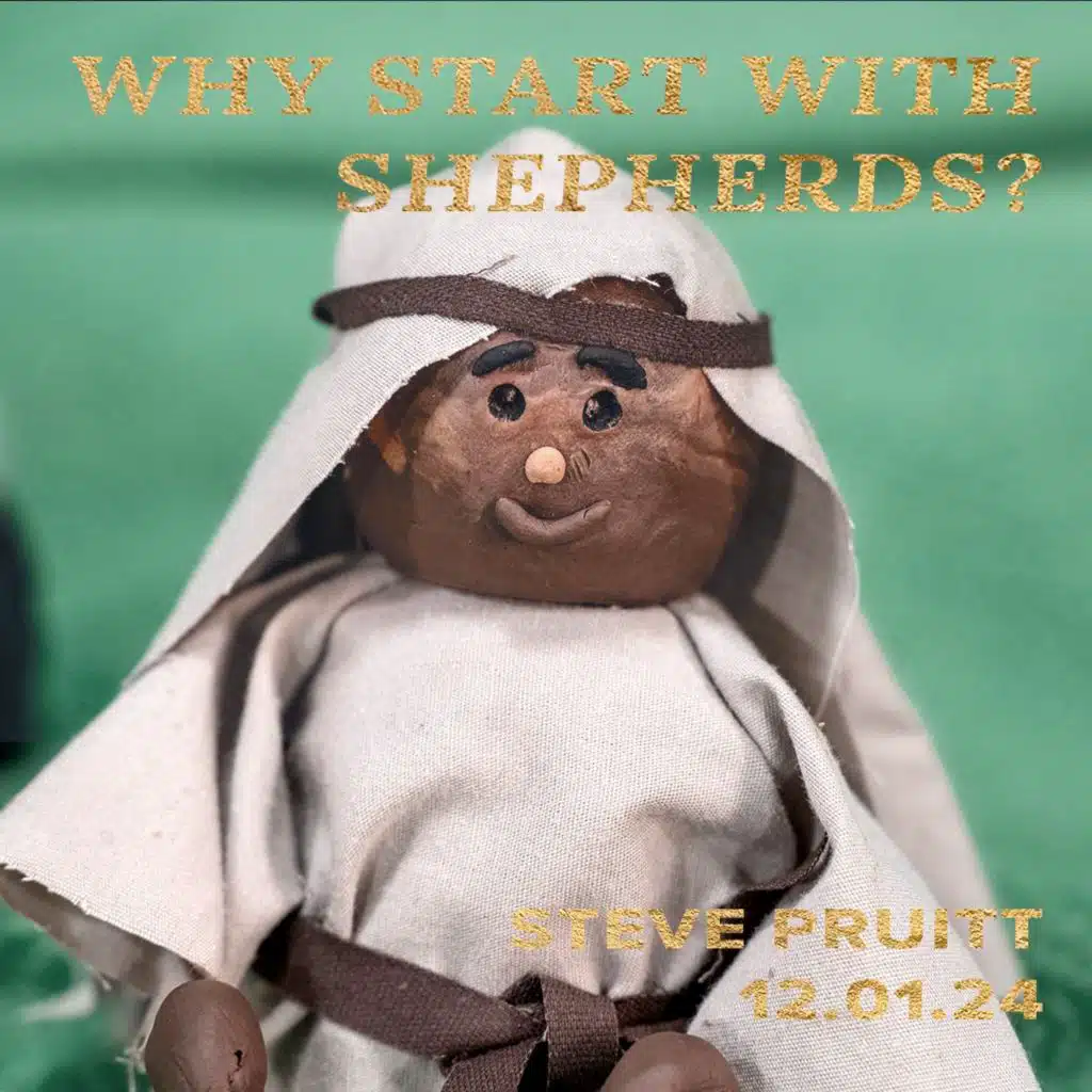 Why Start with Shepherds?
