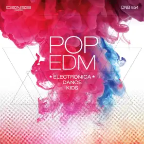 Pop EDM (Dance Kids)