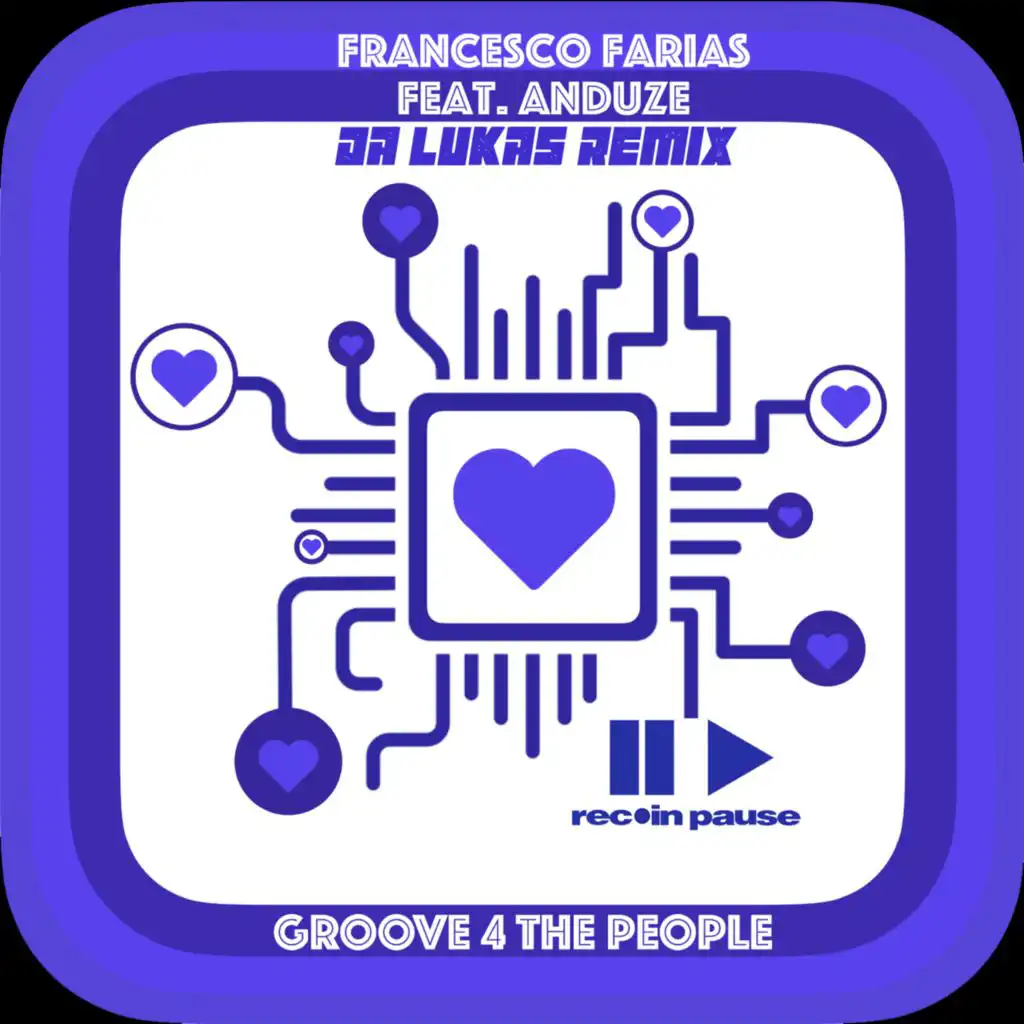 Groove 4 The People (Da Lukas Remix) [feat. Anduze]