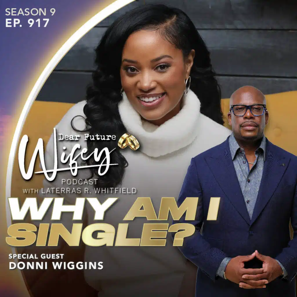 Why Am I Single? (Guest: Donni Wiggins)