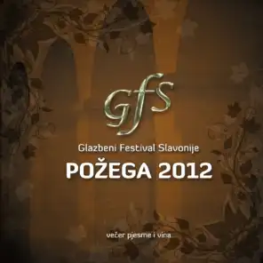 Glazbeni Festival Požega 2012 - Večer Pjesme I Vina