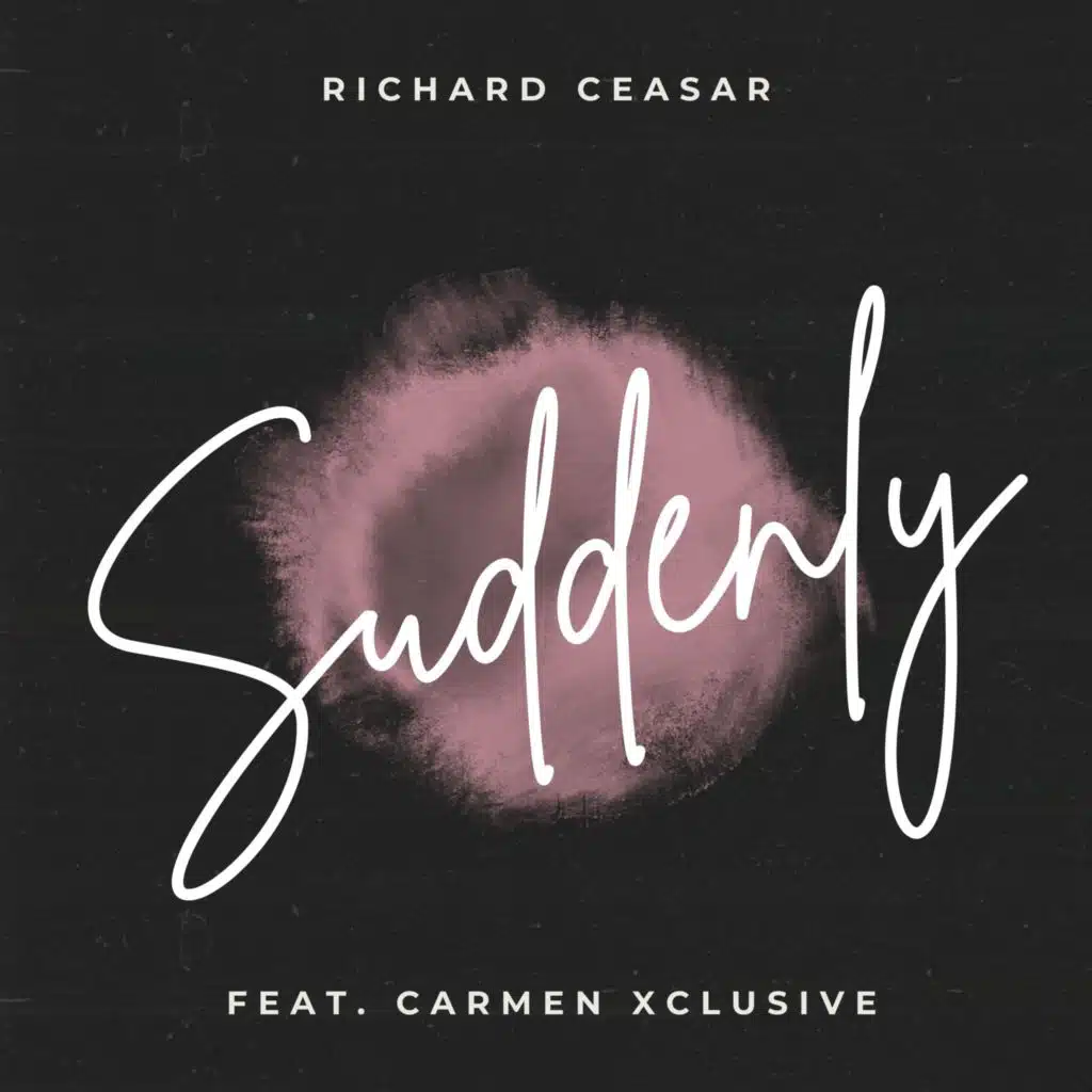 Suddenly (2024 Remastered) [feat. Carmen Xclusive]