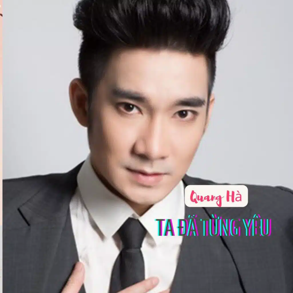 Ta Đã Từng Yêu (feat. Quách An An)
