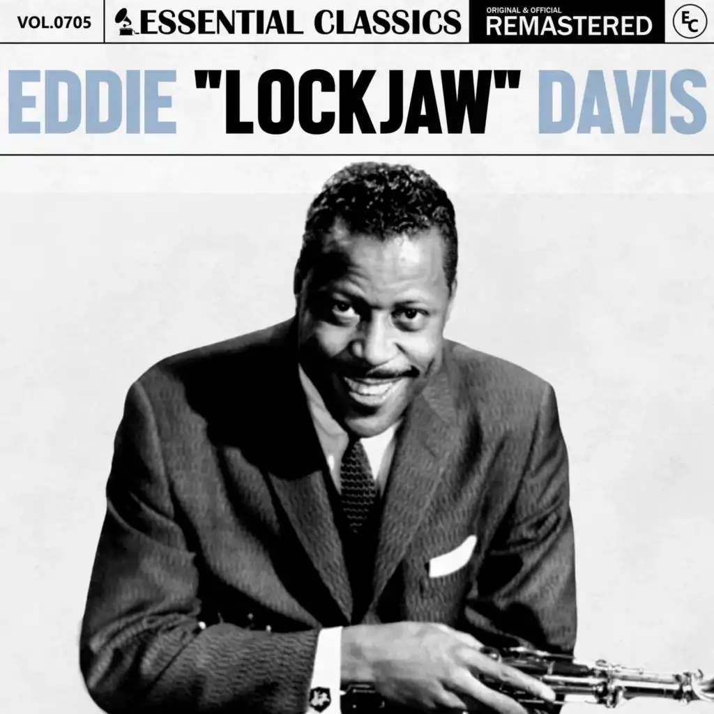 Essential Classics, Vol. 705: Eddie "Lockjaw" Davis