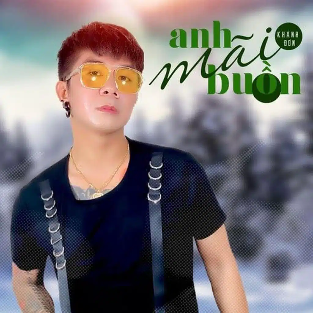 Anh Mãi Buồn (Instrumental)