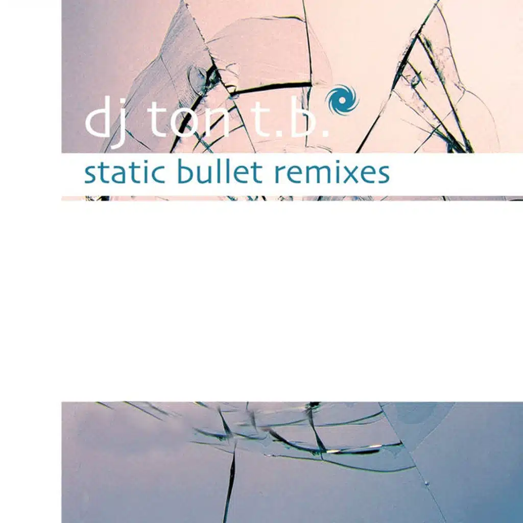 Static Bullet - Remixes