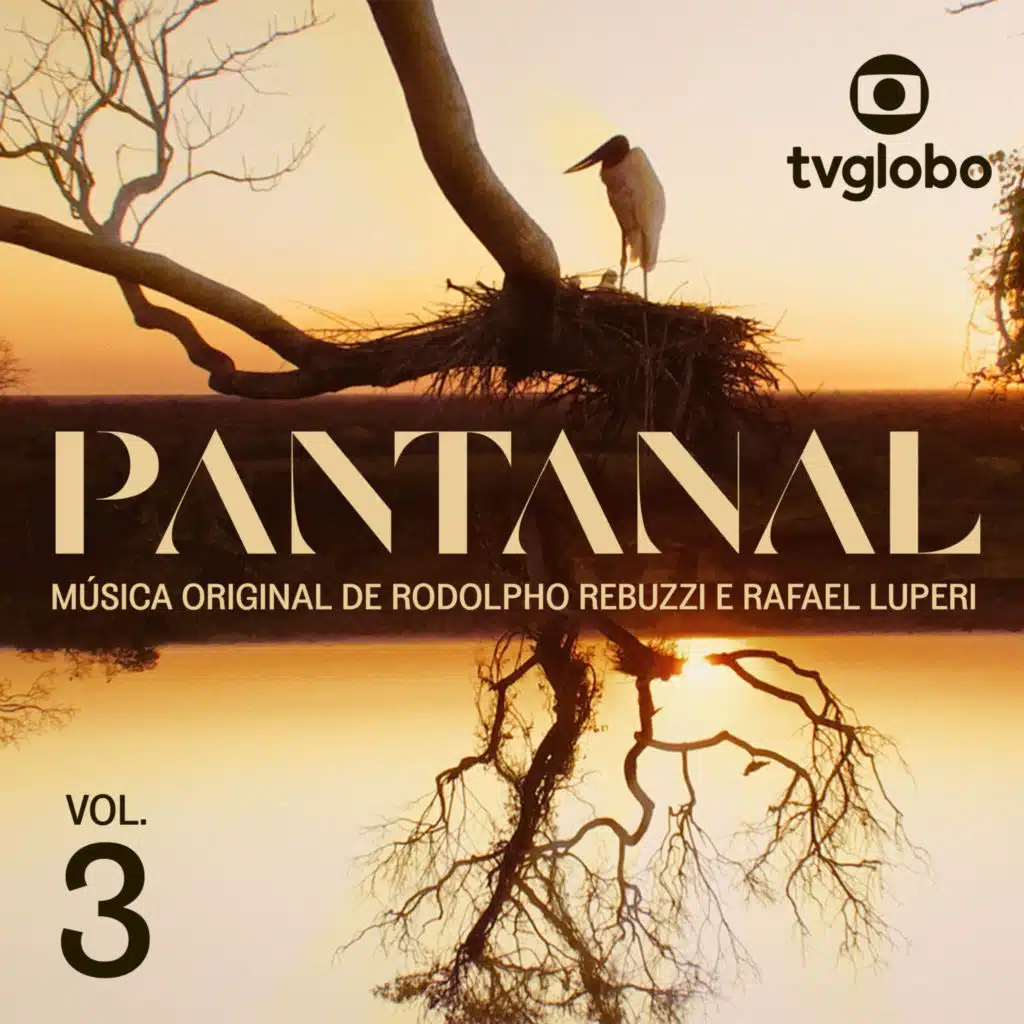 Pantanal – Música Original de Rodolpho Rebuzzi e Rafael Luperi, Vol. 3