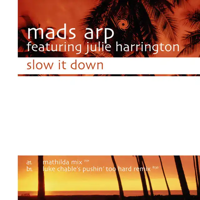 Slow It Down (Mathilda Mix)