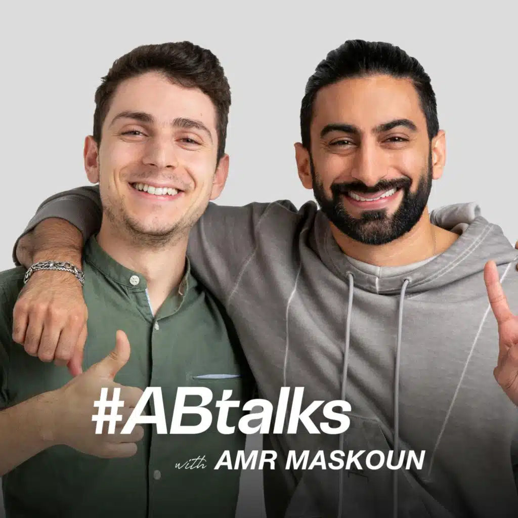 #ABtalks​ with Amr Maskoun - مع عمرو مسكون  | Chapter 51