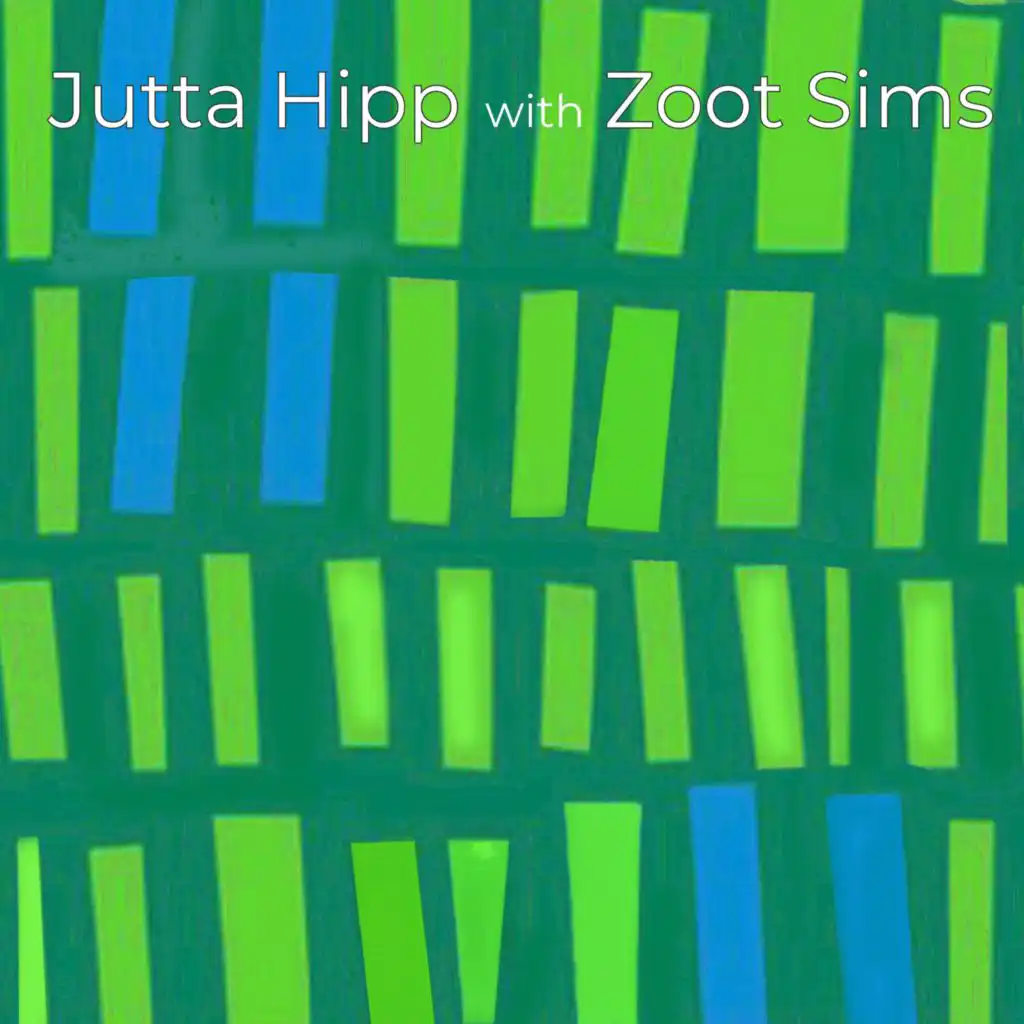 Zoot Sims & Jutta Hipp