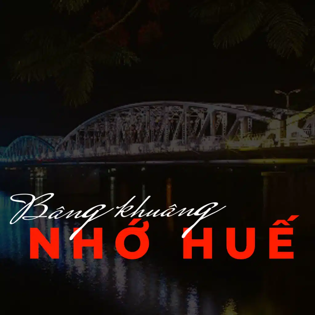 Nhớ Huế Và Em