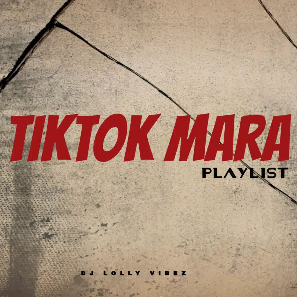 TIKTOK MARA PLAYLIST
