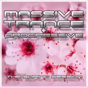 Massive Trance & Progressive the Spring Sessions