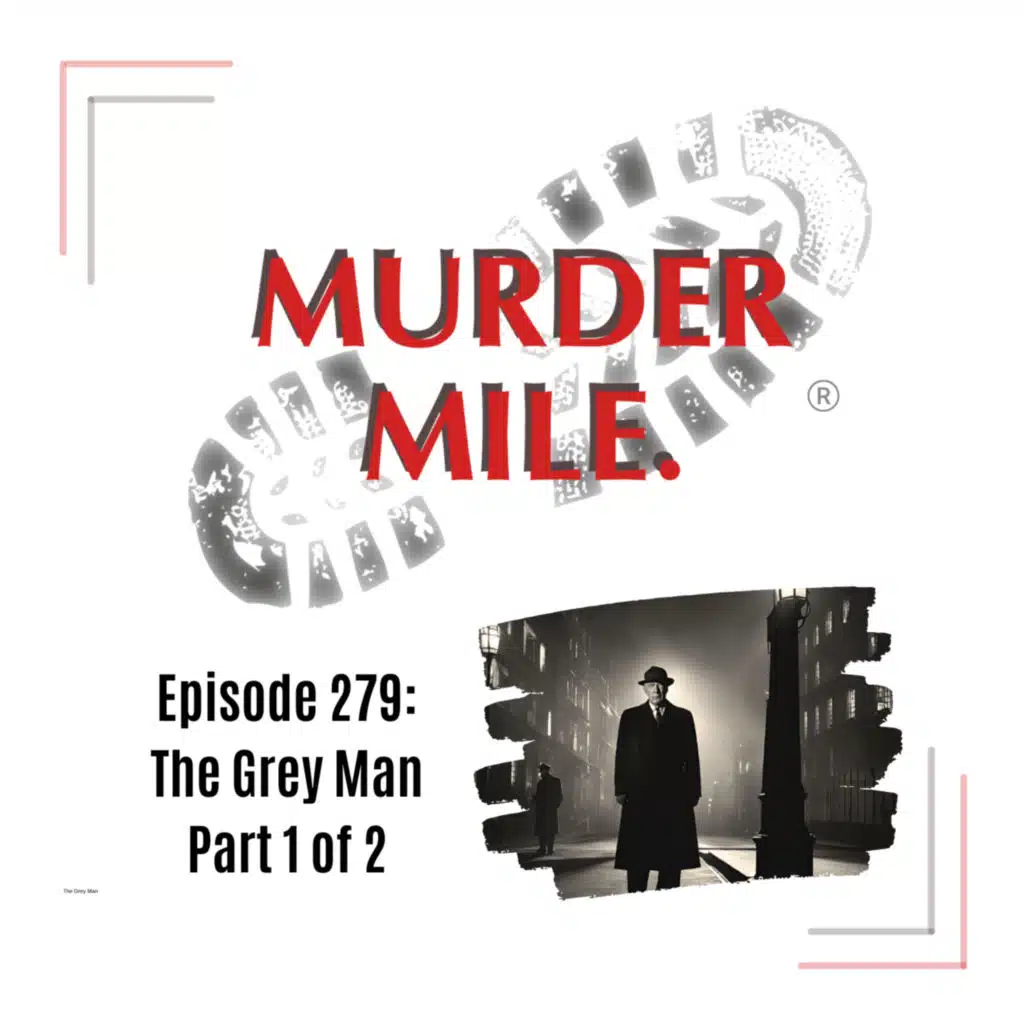 #279 - The Grey Man - Part One  (Chiswick, London, England)