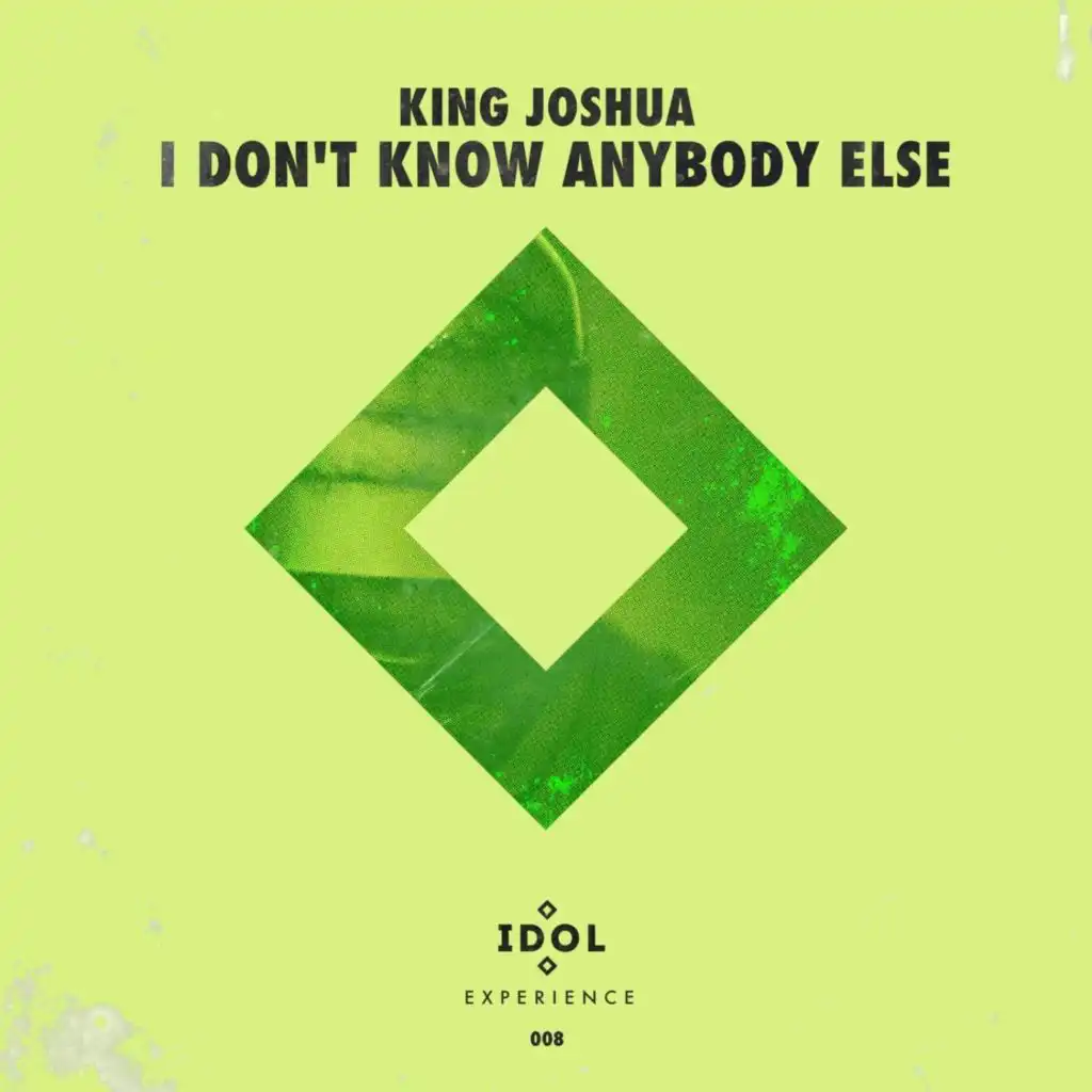 I Don't Know Anybody Else (Idol Radio Mix)