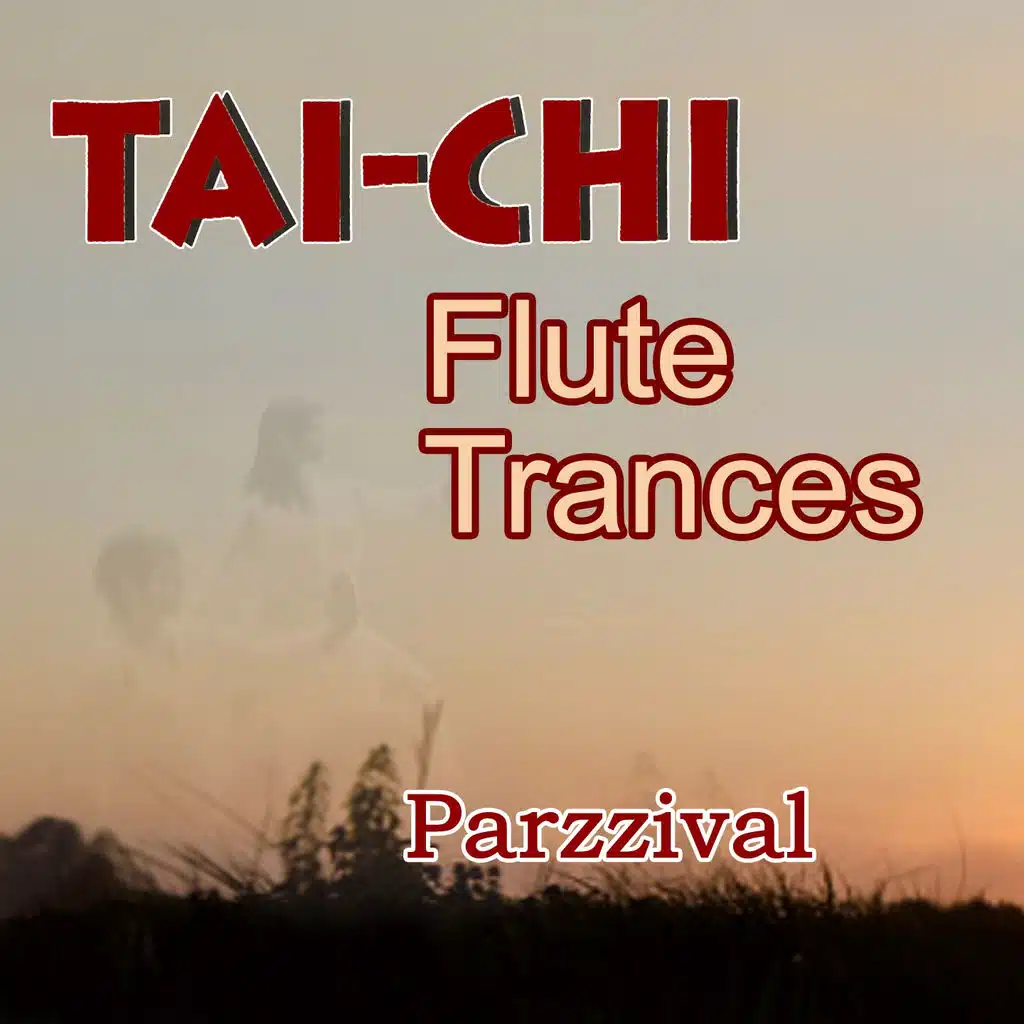 Tai Chi (Flute Trances)