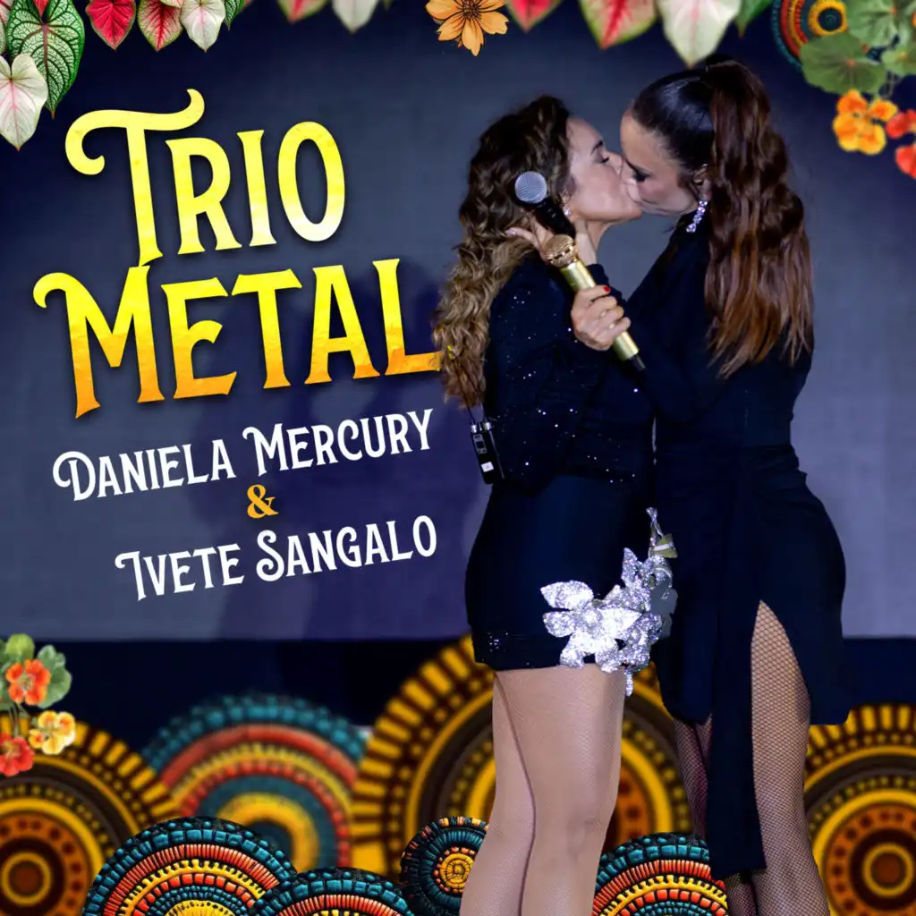 Ivete Sangalo & Daniela Mercury