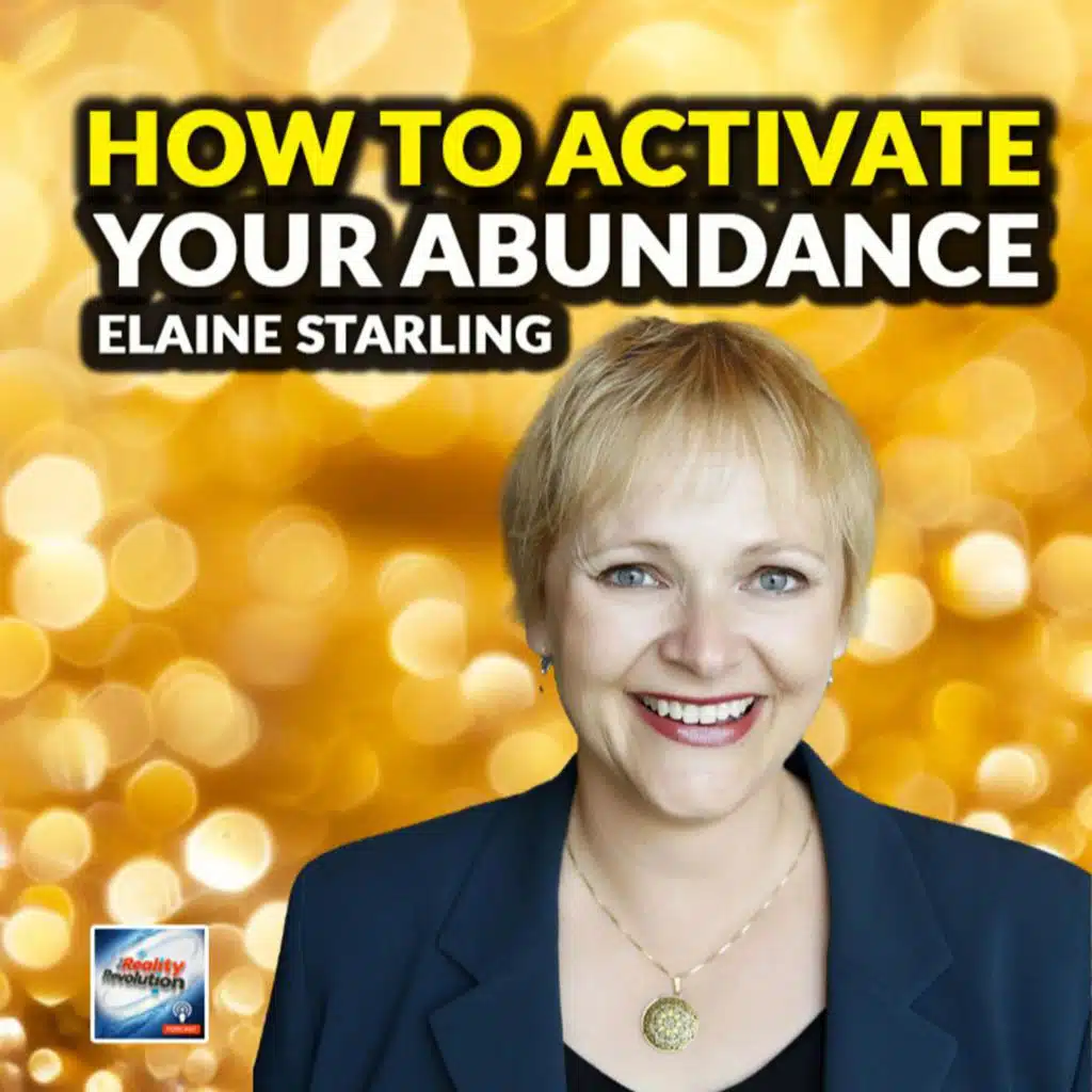 Elaine Starling How To Activate Your Abundance