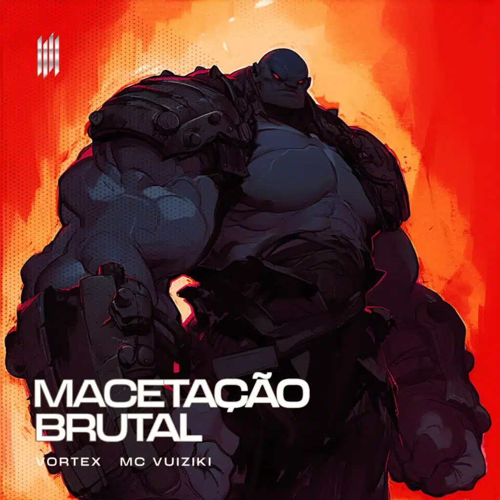 MACETAÇÃO BRUTAL
