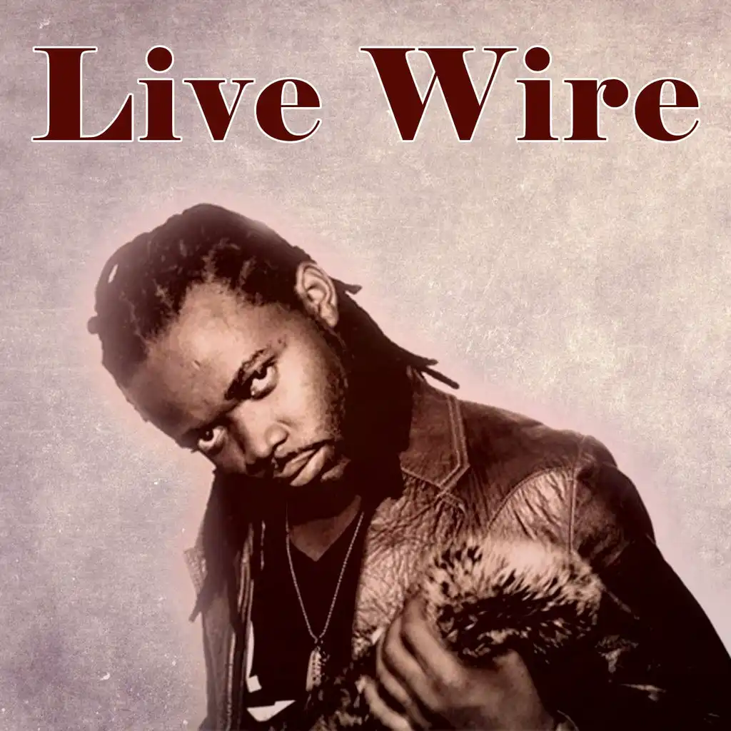 Live Wire