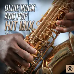 Oldie Rock and Pop Hit Mix, Vol. 1