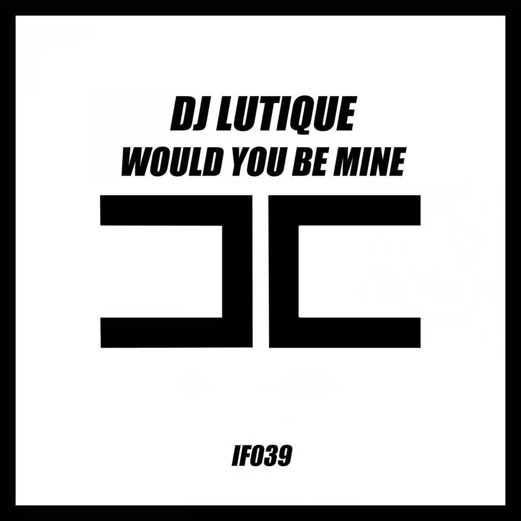 Would You Be Mine (Radio Edit)