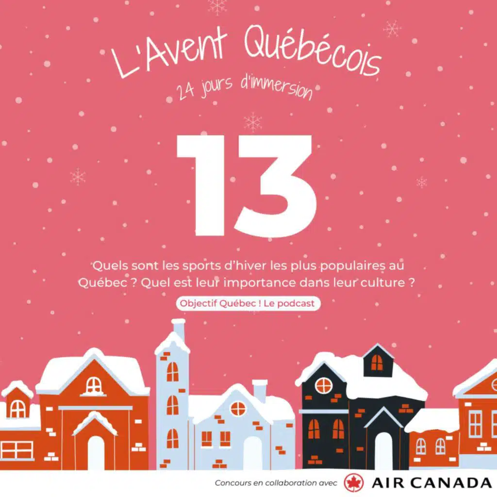L'Avent Québécois #13 : Quels sont les sports d'hiver les plus populaires au Québec ?