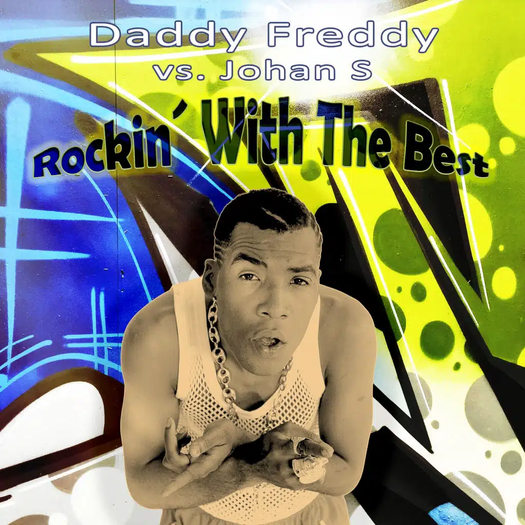 Rockin' with the Best (Johan S. Mixes)