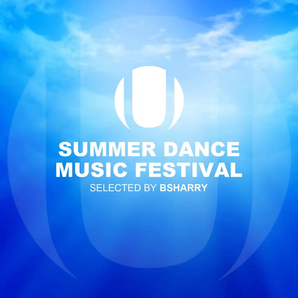 Summer Dance Music Festival (Selected by Bsharry)