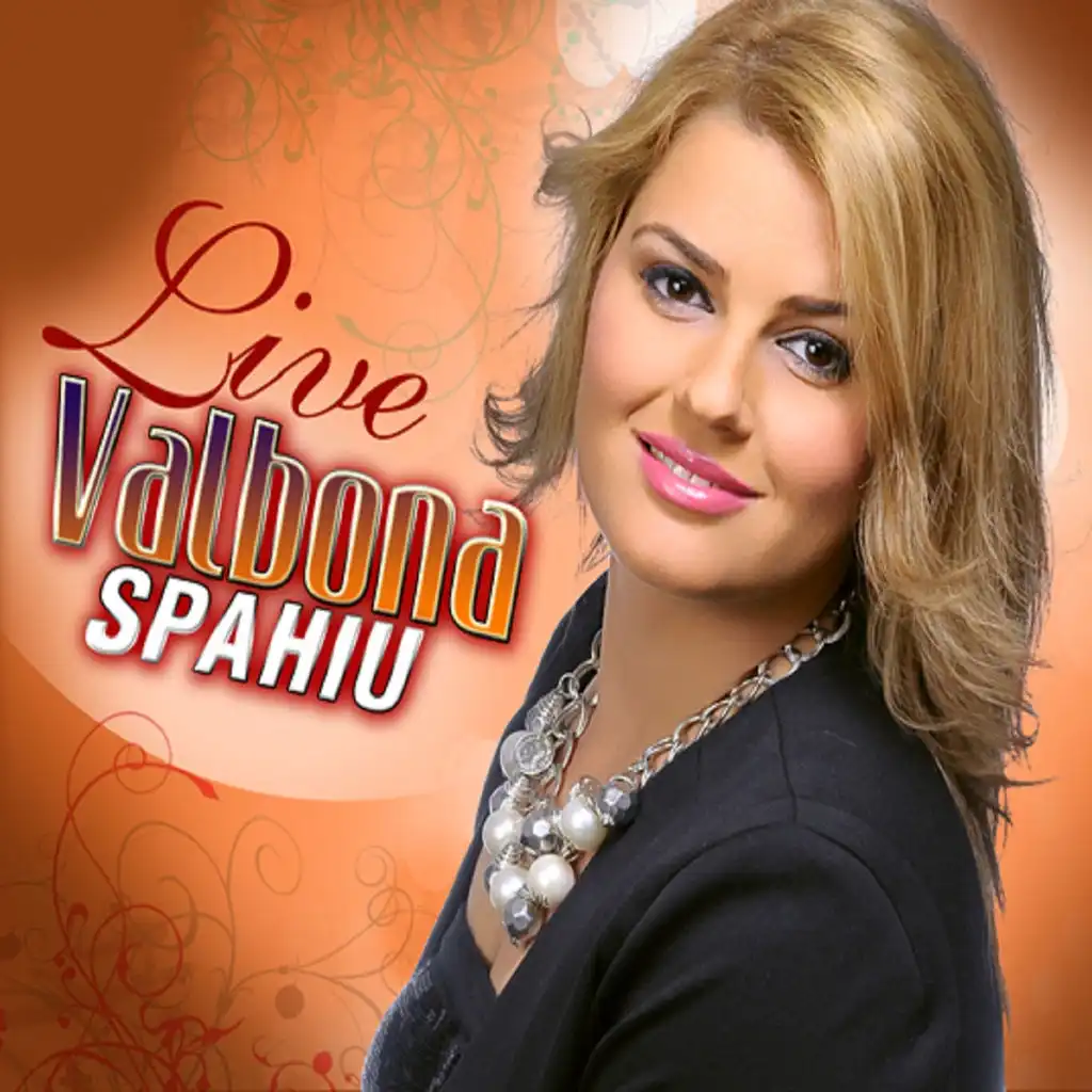 Valbona Spahiu (Live)