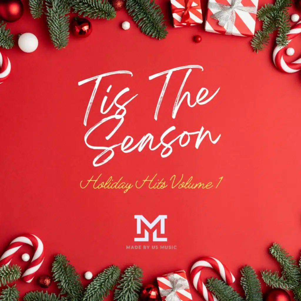 Tis the Season Holiday Hits Vol 1