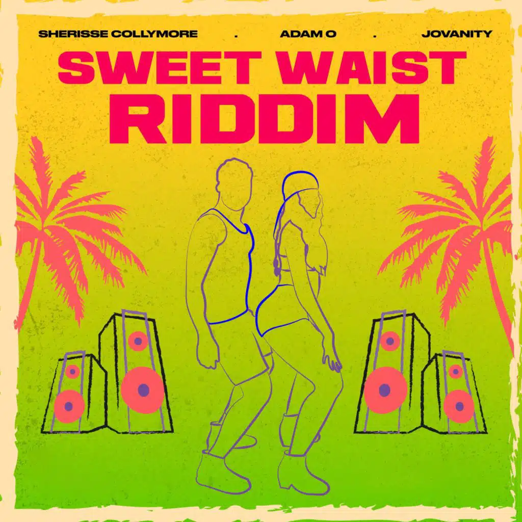 Sweet Waist Riddim