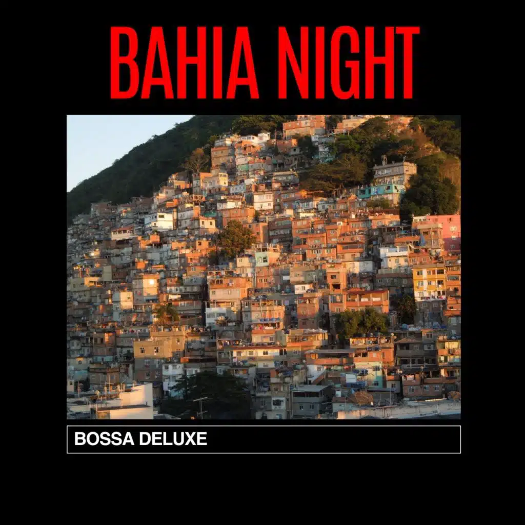Bossa Deluxe