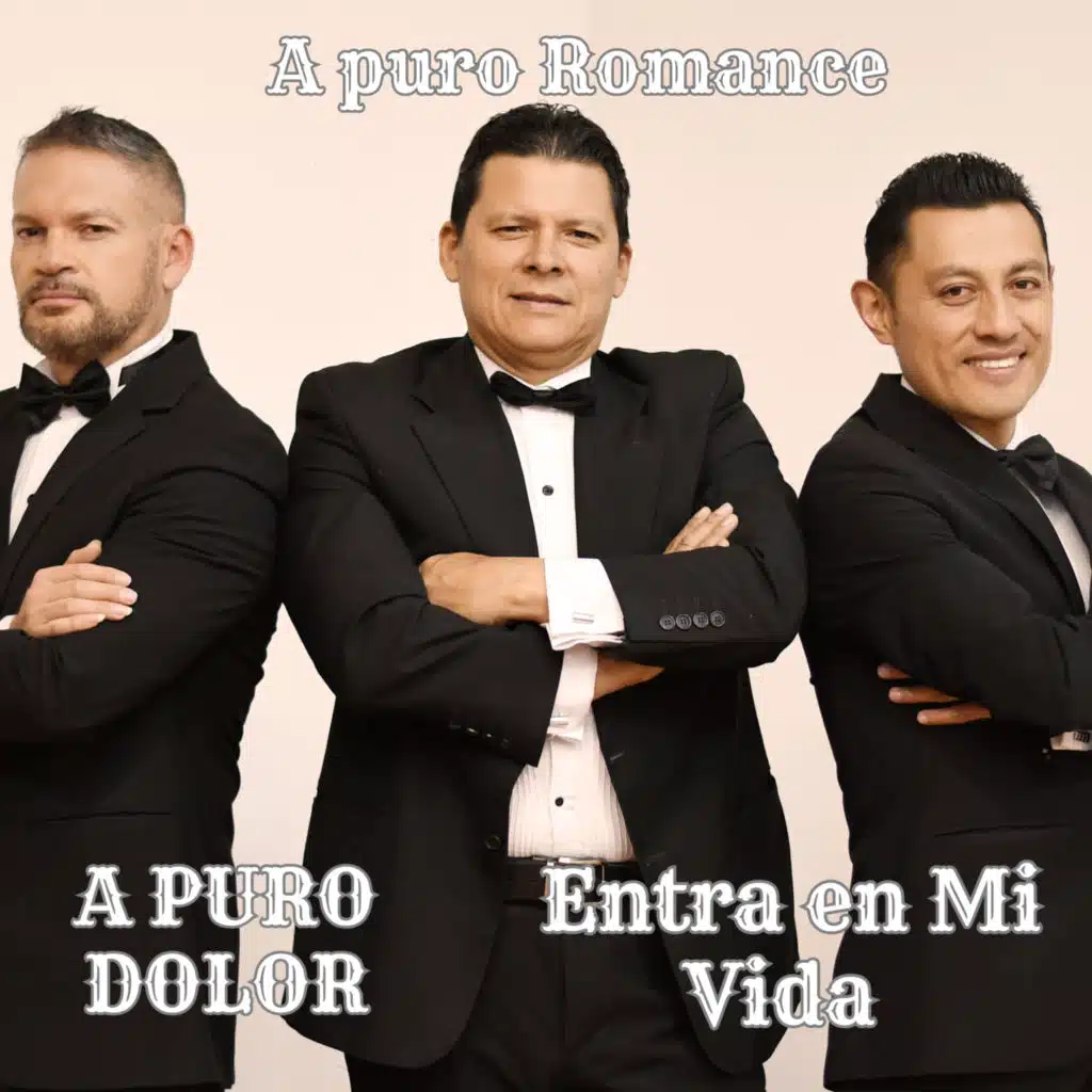 A Puro Romance- A Puro Dolor/ Entra en Mi Vida