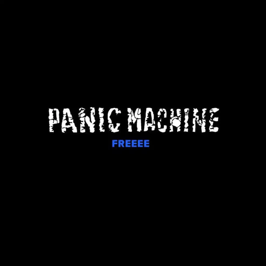 Panic Machine