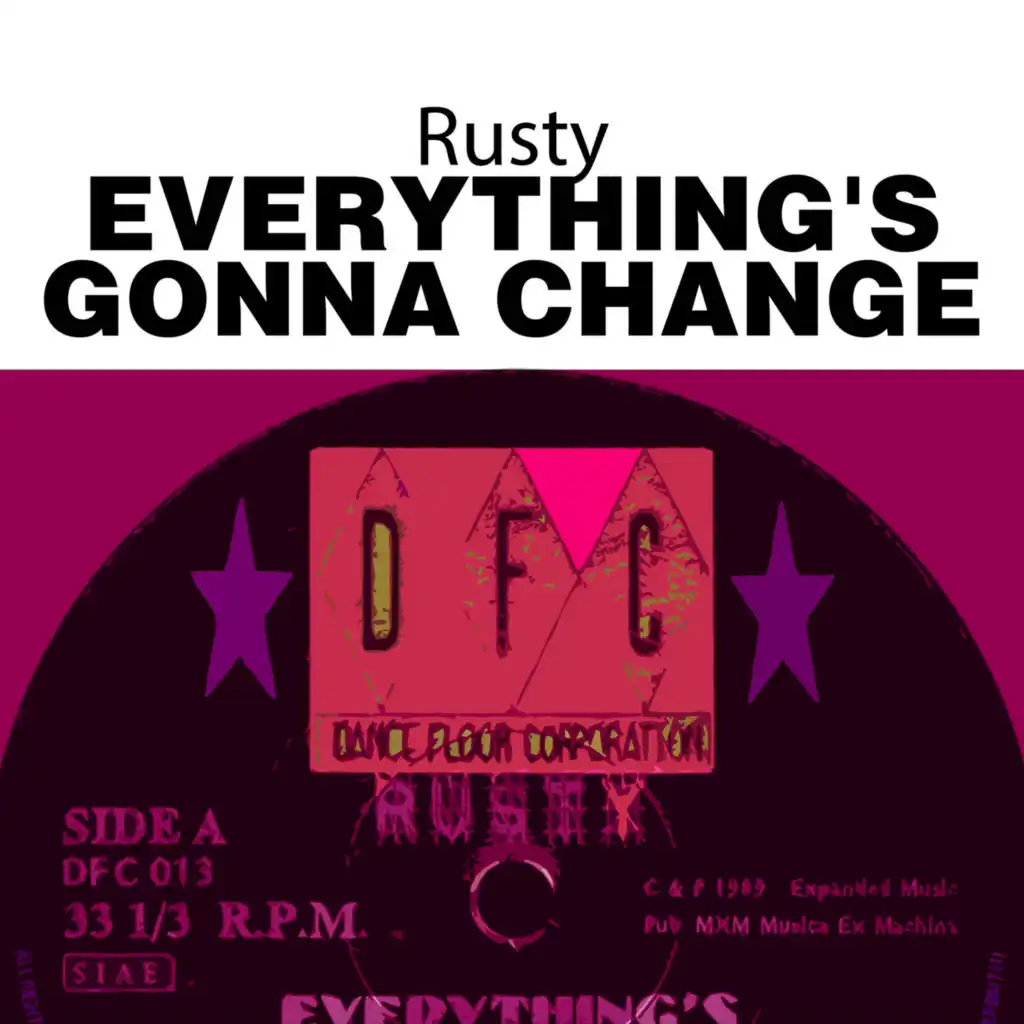 Everything's Gonna Change (Dub Mix)