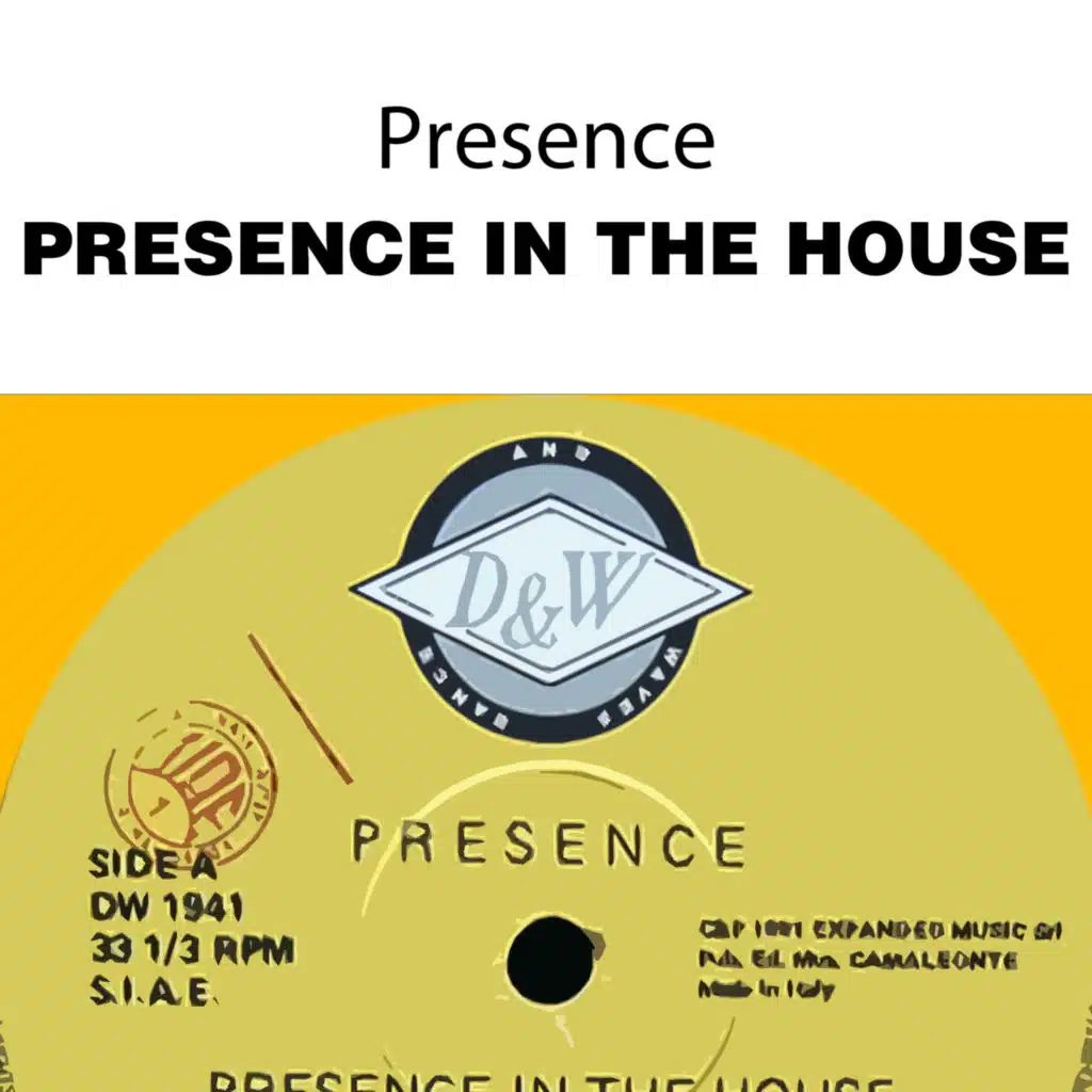 Presence in the House